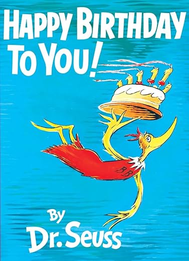 Book cover of Happy Birthday to You! by Dr. Seuss
